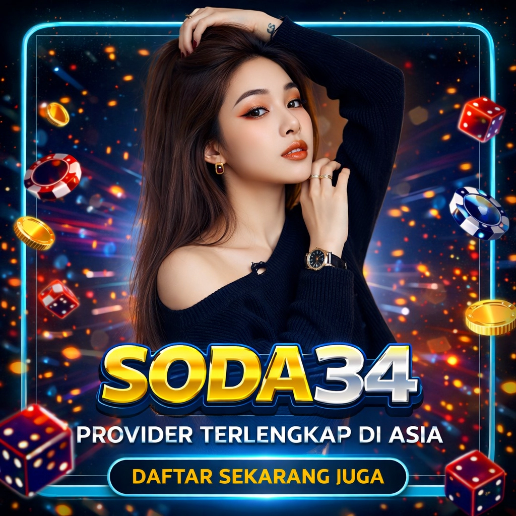 Soda34 | Platform Ringan Buat Hiburan Anti Ribet